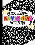 Navigating Toxicity DIGITAL GUIDE (or Conquered Mind GUIDE PACK)